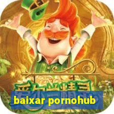 baixar pornohub